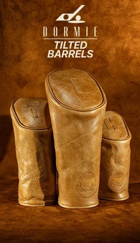 The Dormie Barrel Collection
